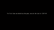 The first time you booted up the game, you set the time to [XX:XX AM/PM].