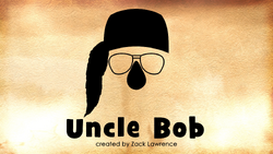 Uncle Bob Title Card 2020