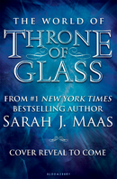 The World of Throne of Glass