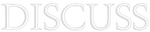 Discuss