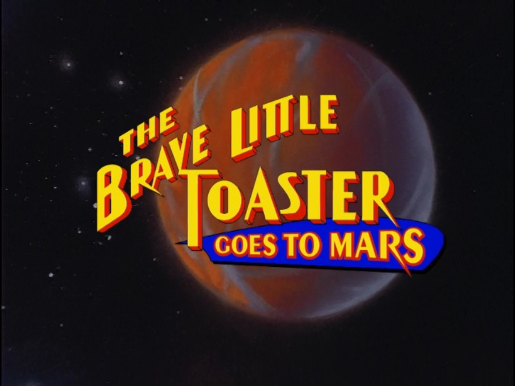 The Brave Little Toaster Goes to Mars Toon Disney Wiki Fandom