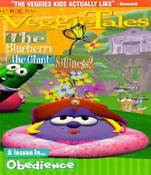 The Blueberry Of The Giant Silliness The Veggietales Encyclopedia Wiki Fandom The Blueberry Of The Giant Silliness The Veggietales Encyclopedia Wiki Fandom