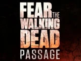 Fear the Walking Dead: Passage
