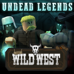 Undead Legends] The Wild West 💀 - Roblox