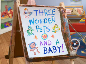 Three Wonder Pets and a Baby! | Wonder Pets! Wiki | Fandom