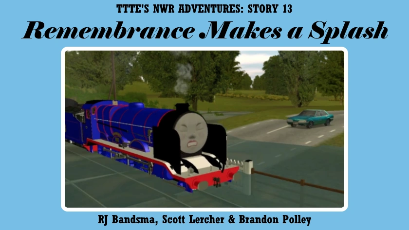 Remembrance Makes a Splash | Thomas the Tank Engine's NWR