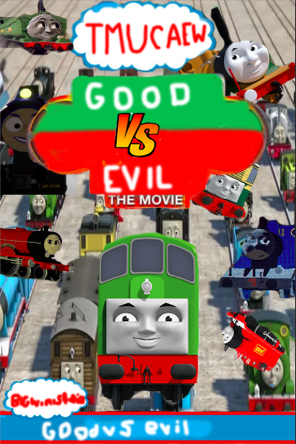 Good VS Evil | Thomas Made up Characters and Episodes Wiki | Fandom