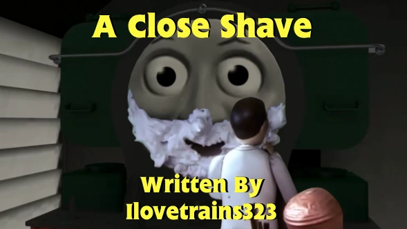 A Close Shave Thomas The Trainz Adventures Wiki Fandom