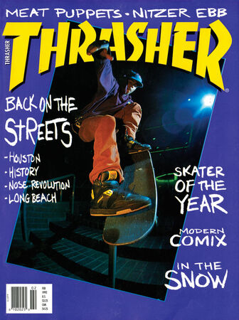 Thrasher magazine 1992 February スケートボード Thrasher Magazine (February 1992) | Thrasher Magazine Wiki