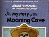 The Mystery of the Moaning Cave