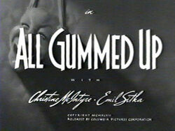 All Gummed Up title