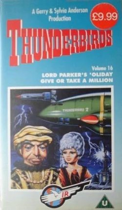 Thunderbirds (Channel 5 VHS) Volume 16 | Thunderbirds Wiki | Fandom