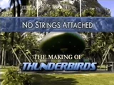 No Strings Attached: The Making of Thunderbirds