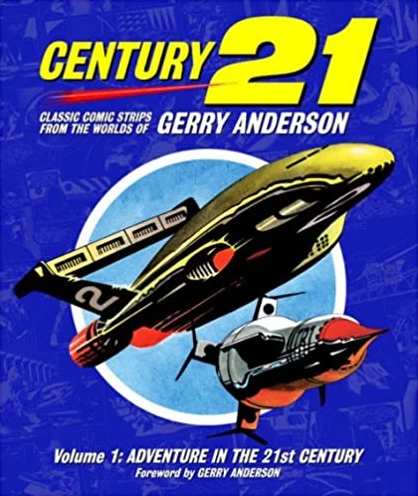 Century 21 (comic collection) | Thunderbirds Wiki | Fandom