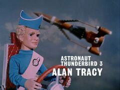 Alan Tracy Astronaut of Thunderbird 3, sometimes space monitor of Thunderbird 5, one-off pilot of Thunderbird 1