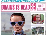 Brains is Dead (audio)