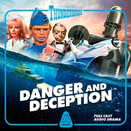 The cover of Danger and Deception, featuring Gordon, Lady Penelope, Parker, and Mr Steelman
