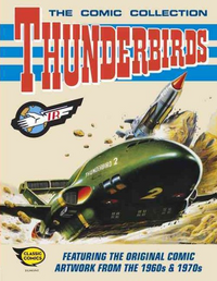 The cover of Thunderbirds: The Comic Collection, which is cream in colour and features Thunderbirds 2 and 1.