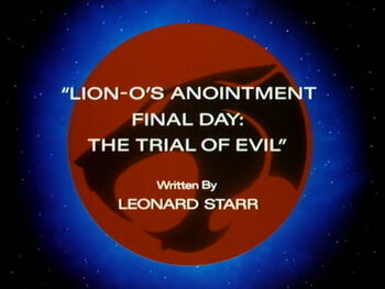 TitleCardForThunderCats1985SeriesEpisodeLionOsAnointmentFinalDayTheTrialOfEvil