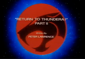 Return to Thundera - Part II - Title Card