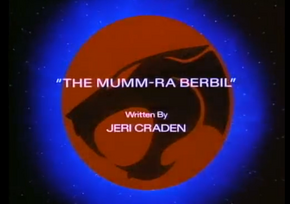 The Mumm-Ra Berbil - Title Card