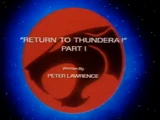 Return to Thundera - Part I