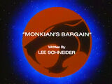 Monkian's Bargain