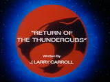 Return of the ThunderCubs