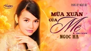Nhạc phẩm Mùa Xuân Của Mẹ