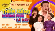 Hài kịch Thiên Đàng Không Phải Là Đây