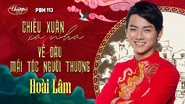 Liên khúc Chiều Xuân Xa Nhà và Về Đâu Mái Tóc Người Thương