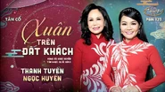 Tân cổ Xuân Trên Đất Khách
