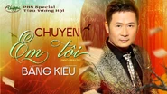 Nhạc phẩm Chuyện Em Tôi