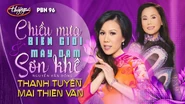 Liên khúc Chiều Mưa Biên Giới và Mấy Dặm Sơn Khê