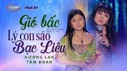 Liên khúc Gió Bấc và Lý Con Sáo Bạc Liêu
