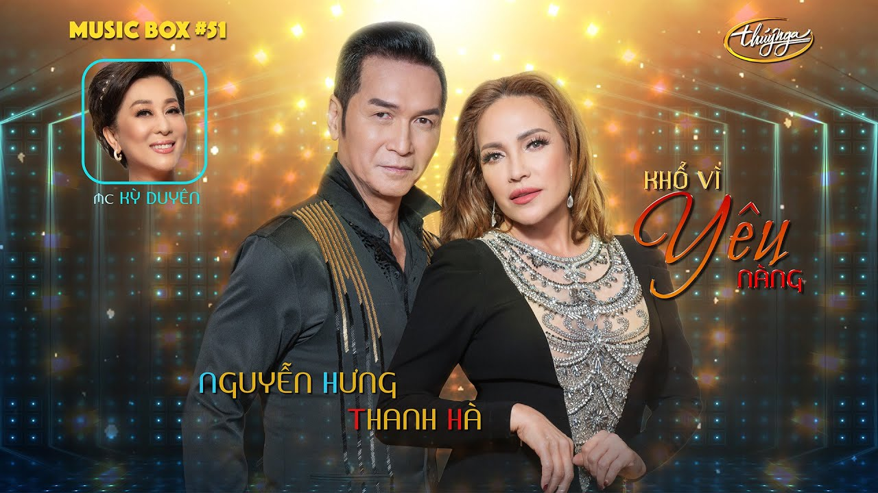 Thuy Nga Music Box S 51 Kh Vi Yeu Nang Thuy Nga Paris By Night Encyclopedia Fandom