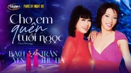 Nhạc phẩm Cho Em Quên Tuổi Ngọc
