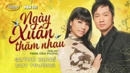 Nhạc phẩm Ngày Xuân Thăm Nhau