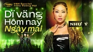 Nhạc phẩm Dĩ Vãng, Hôm Nay, Ngày Mai