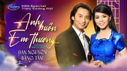 Nhạc phẩm Anh Buồn Em Thương