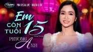 Nhạc phẩm Em Còn Tuổi 15