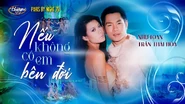 Nhạc phẩm Nếu Không Có Em Bên Đời