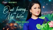 Nhạc phẩm Quê Hương Và Mẹ Hiền