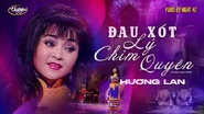 Nhạc phẩm Đau Xót Lý Chim Quyên