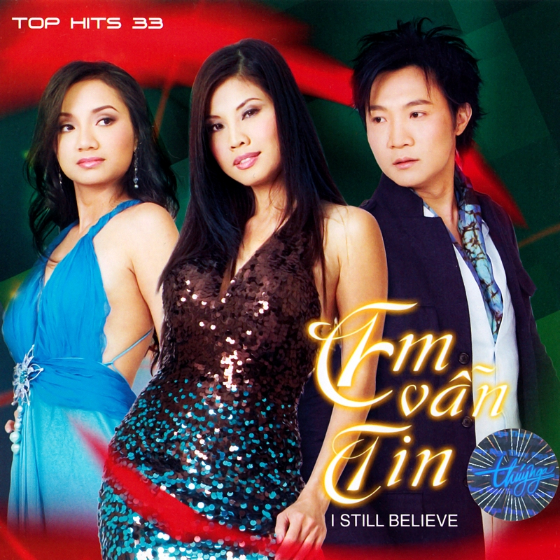 TNCD406 - Top Hits 33 - Em Vẫn Tin | Thúy Nga - Paris By