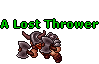 A Lost Thrower