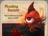 Floating Savant
