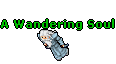 A Wandering Soul