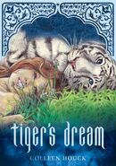 "Tiger's Dream" by Jenna DeTrapani