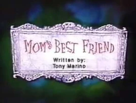 Mom's Best Friend